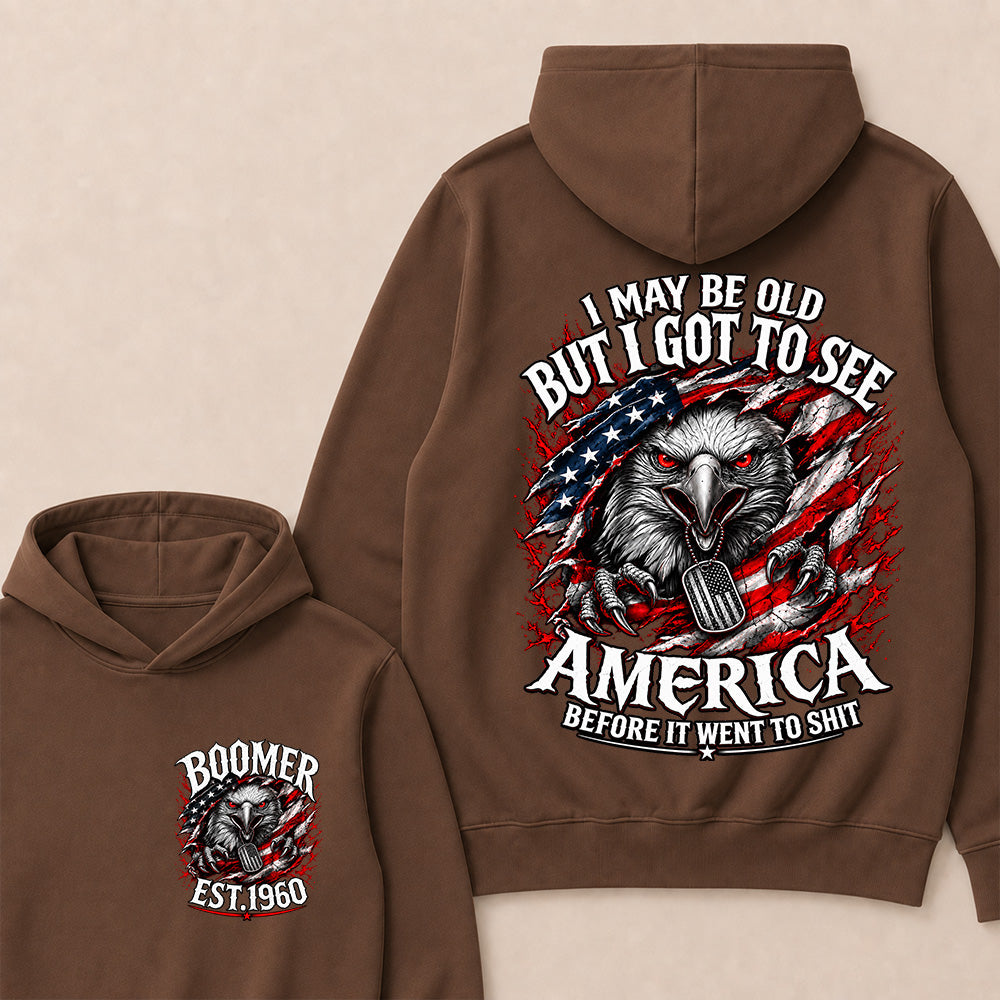 Custom Year "I MAY BE OLD BUT I GOT TO SEE AMERICA" Hoodie