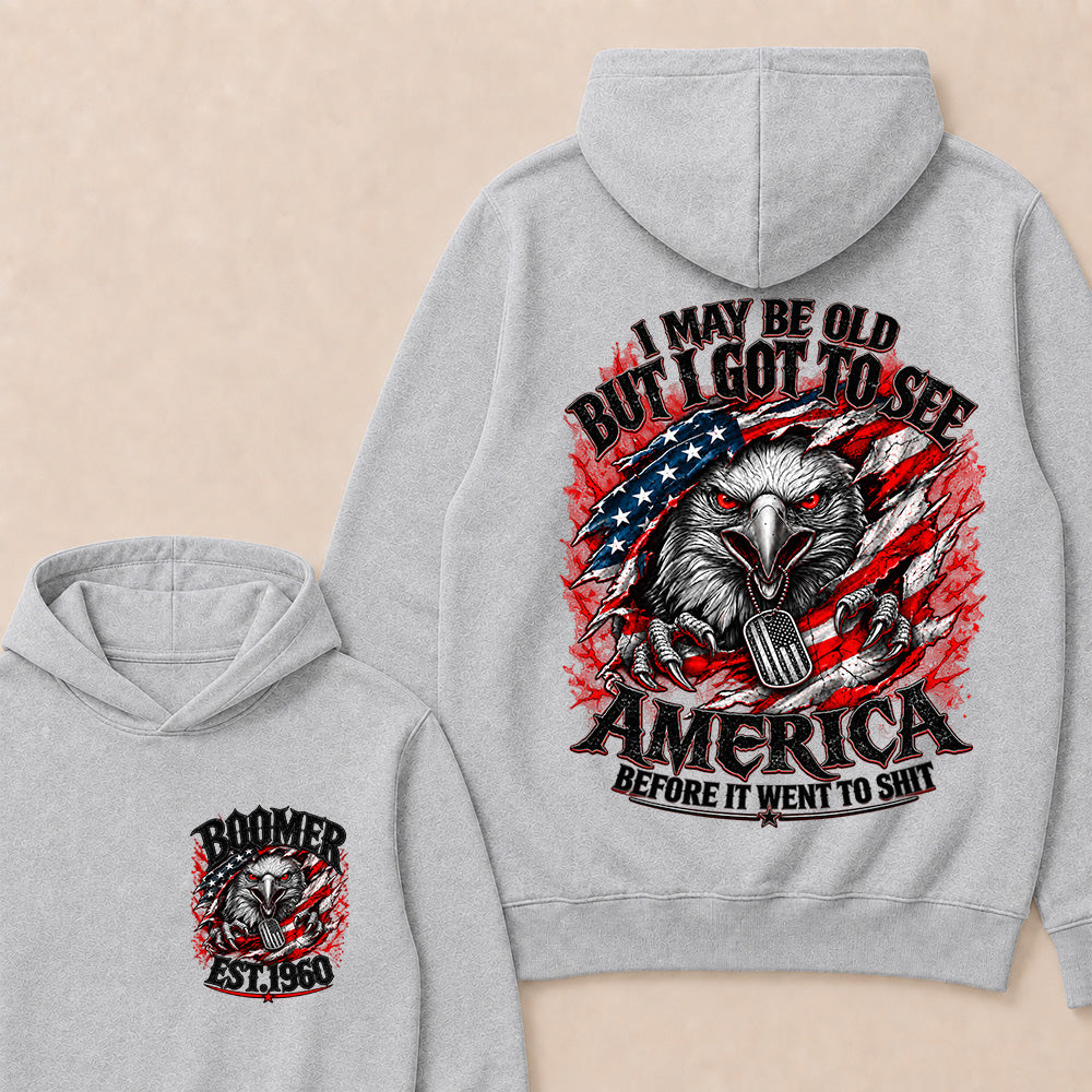 Custom Year "I MAY BE OLD BUT I GOT TO SEE AMERICA" Hoodie