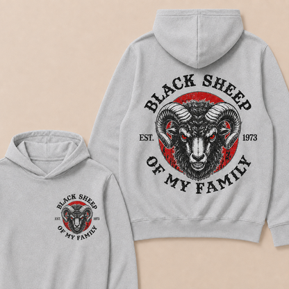 BLACK SHEEP OF MY FAMILY Custom Est.Year Hoodie