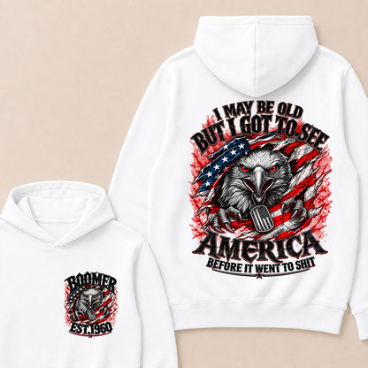 Custom Year "I MAY BE OLD BUT I GOT TO SEE AMERICA" Hoodie