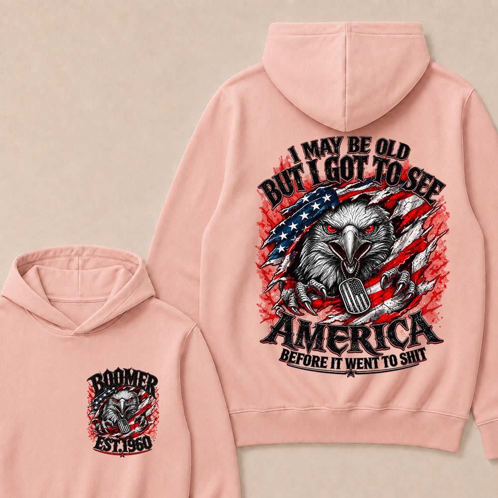 Custom Year "I MAY BE OLD BUT I GOT TO SEE AMERICA" Hoodie