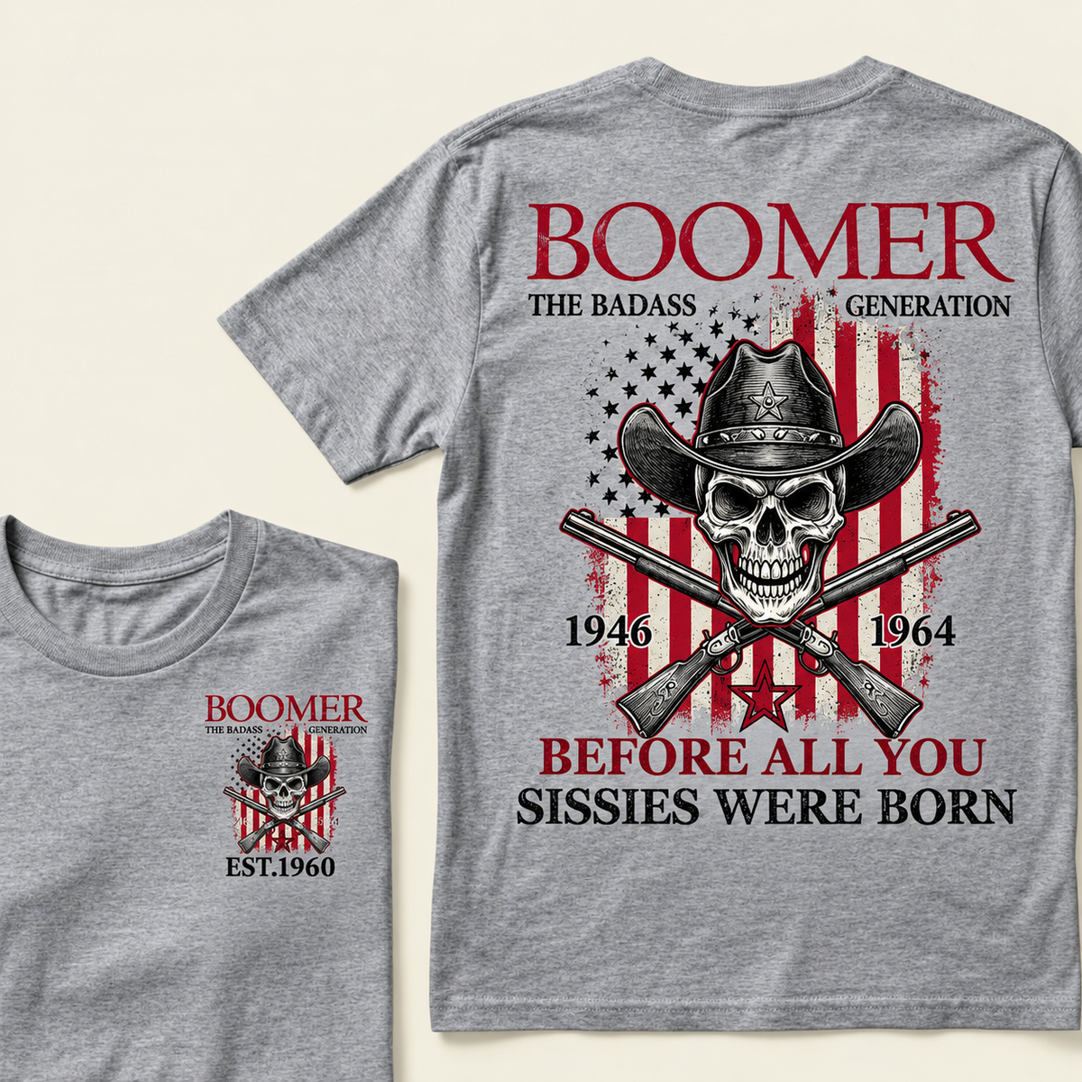 🇺🇸BOOMER: The Badass Generation T-Shirt