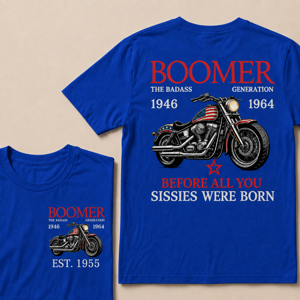 Boomer The Badass Generation Motorcycle rider  Custom EST.Year T-shirts